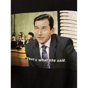 THE OFFICE‎ "That's what she said." Michael Scott Small T-Shirt Classic!
